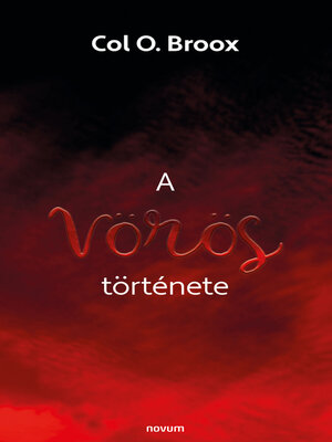 cover image of A vörös története